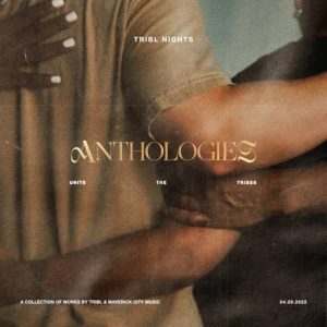 Anthologies full album by Tribl and Maverick Music